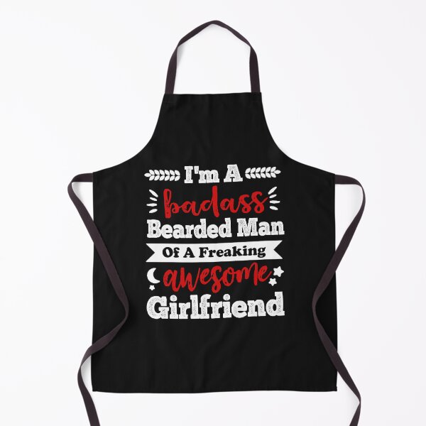 Item preview, I'm A Badass Bearded Man Of A Freaking Awesome Girlfriend designed and sold by jacjac2121.