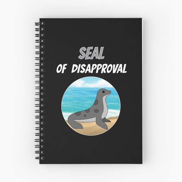 Item preview, Seal Of Disapproval Robbe Sea Animal Zoo Cute designed and sold by DerEmmat.