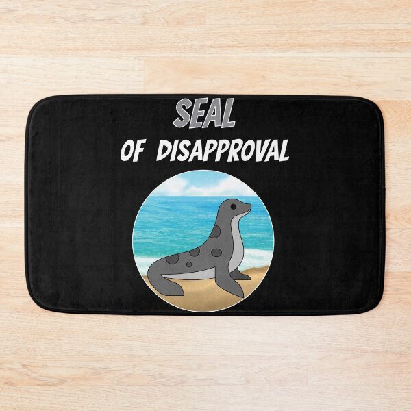 Item preview, Seal Of Disapproval Robbe Sea Animal Zoo Cute designed and sold by DerEmmat.