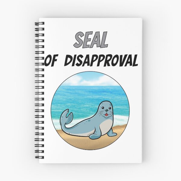 Item preview, Seal Of Disapproval Robbe Sea Animal Zoo Cute designed and sold by DerEmmat.