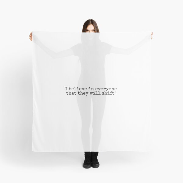 Item preview, I believe in everyone that they will shift! designed and sold by letterinee.