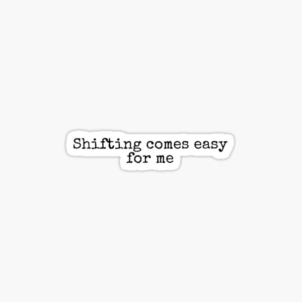 shifting-comes-easy-for-me-sticker-for-sale-by-letterinee-redbubble