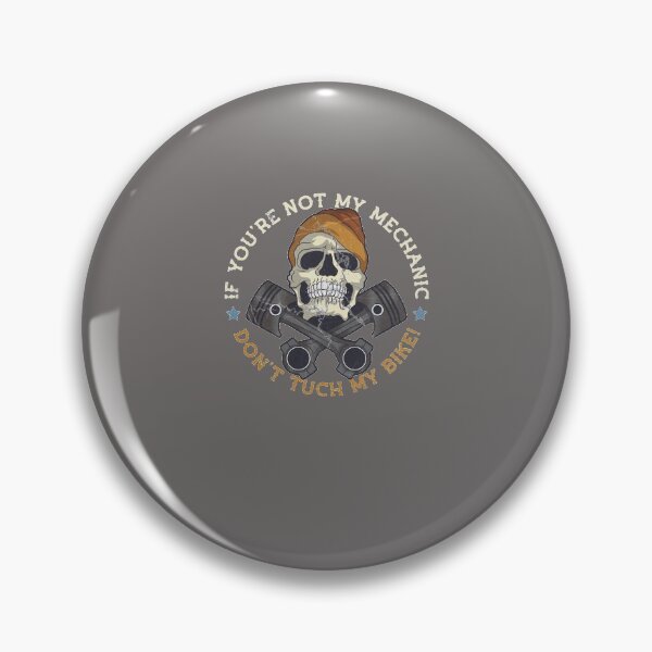 Item preview, Biker Motorcyclist Mechanic Don't tuch my bike designed and sold by FalkDania.