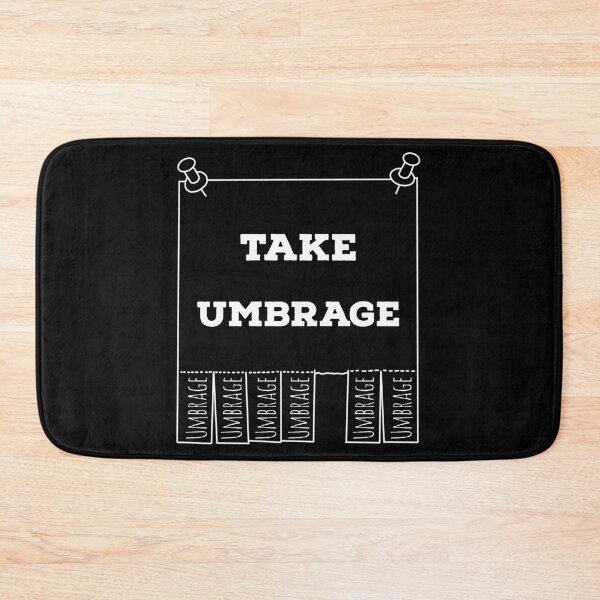 Item preview, Take Umbrage designed and sold by Laura-stbr.