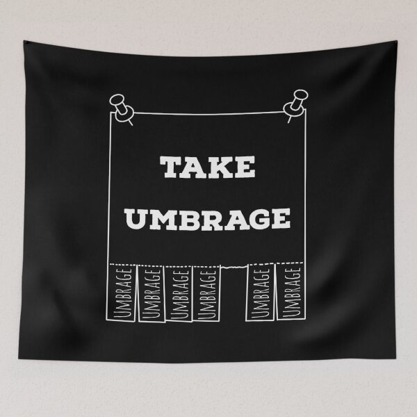 Item preview, Take Umbrage designed and sold by Laura-stbr.