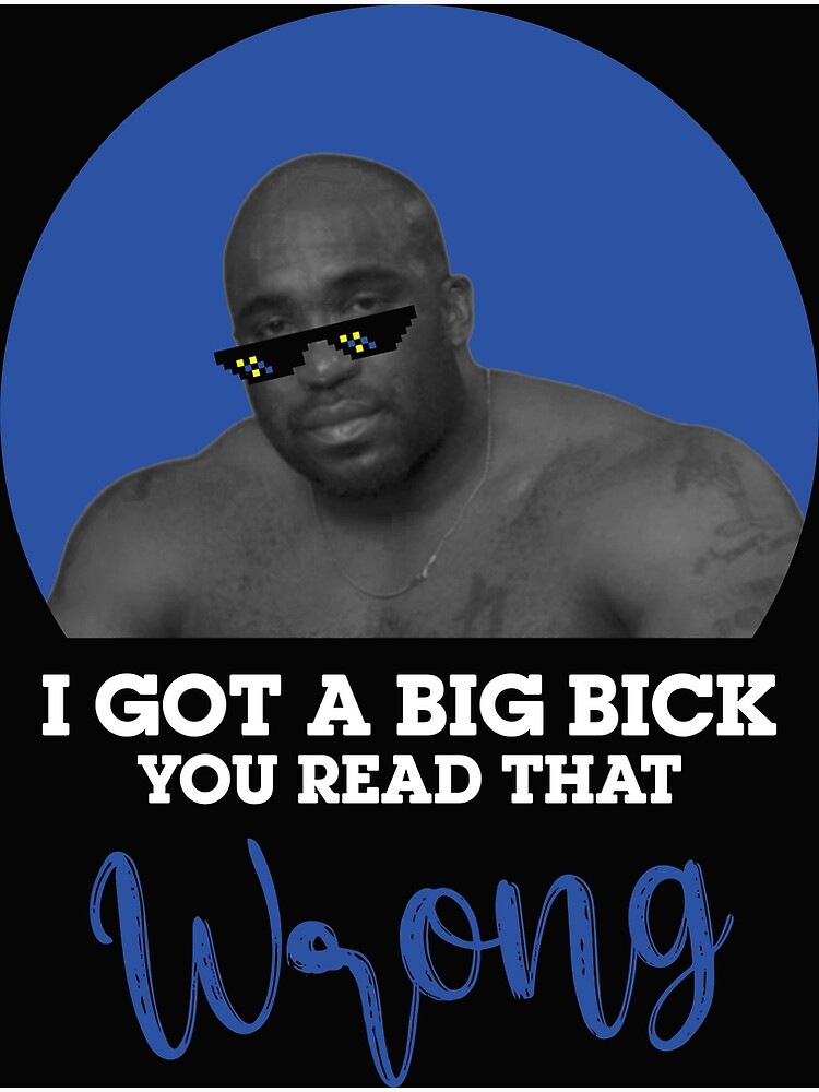 I Got A Big Bick Barrywood Black Big Dick Guy Funny Meme Canvas Print