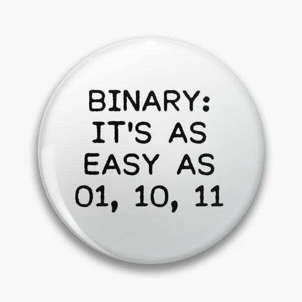 Item preview, Binary it's as easy as 01, 10, 11 designed and sold by allthetees.