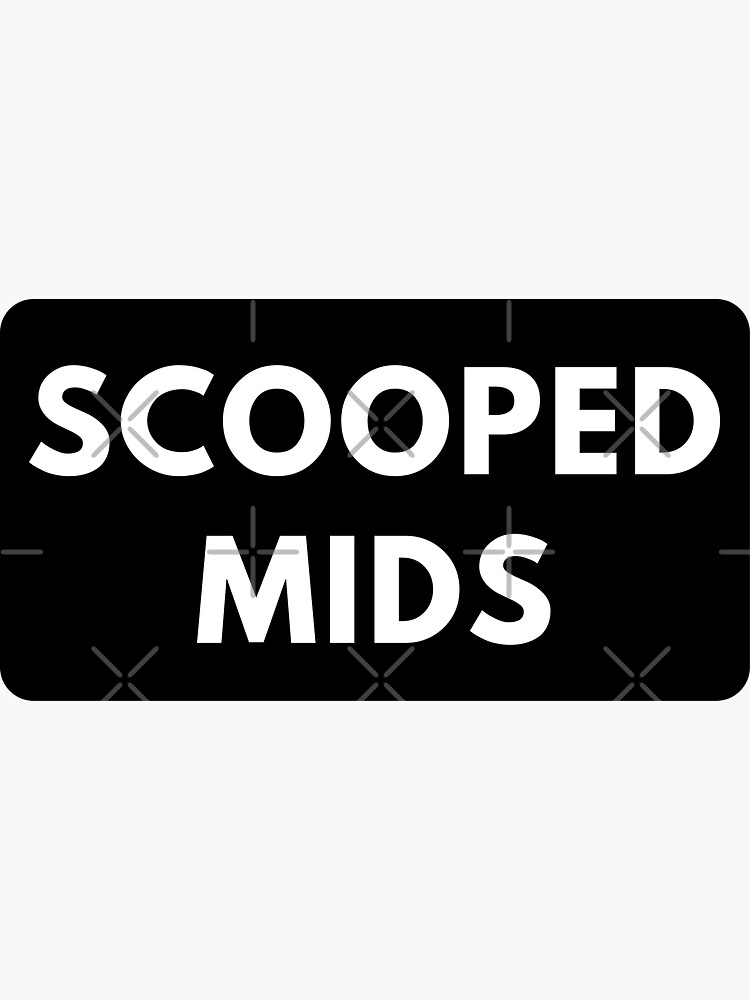 "Scooped Mids" Sticker for Sale by sunnybandana Redbubble
