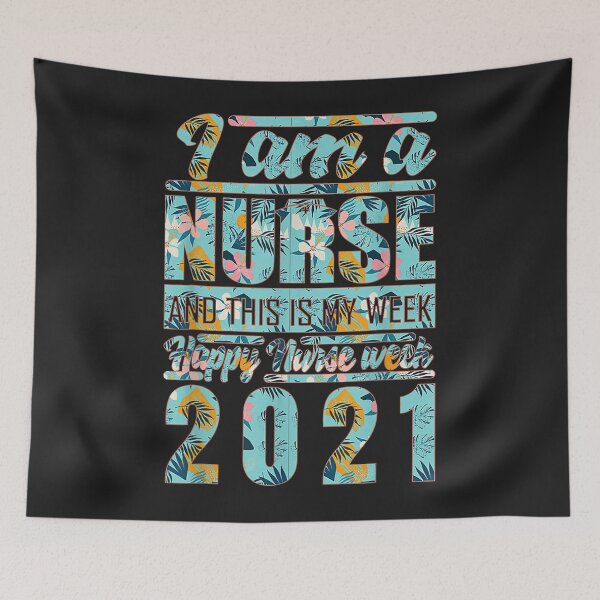 Item preview, Im A Nurse And This Is My Week Happy Nurse Week May 2021 TShirt104 designed and sold by pennyzella.