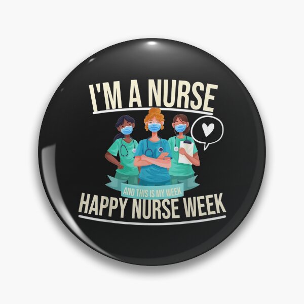Item preview, Im A Nurse This Is My Week Happy Nurse Week TShirt116 designed and sold by pennyzella.