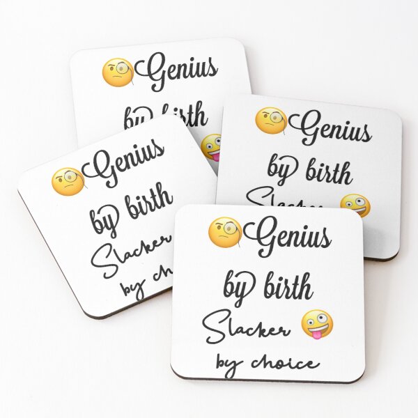Item preview, Genius by birth slacker by choice designed and sold by enigma3a.