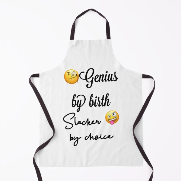 Item preview, Genius by birth slacker by choice designed and sold by enigma3a.