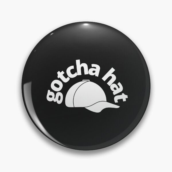 Item preview, Gotcha Hat designed and sold by MohitJain1109.