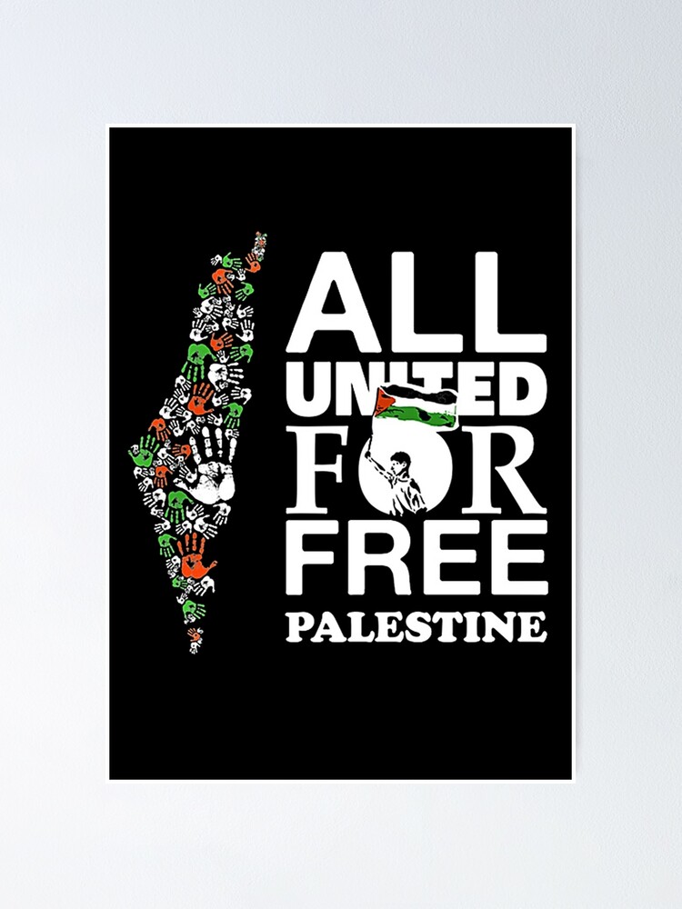 “ALL UNITED FOR FREE PALESTINE - FREE PALESTINE SAVE GAZA” Poster for