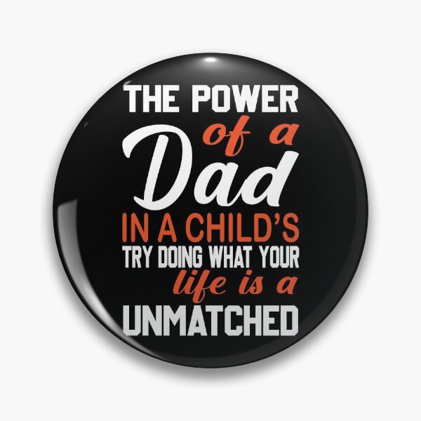 Item preview, Dad and Fathers Day - THE POWER OF A DAD IN A CHILD´S designed and sold by KHAOTICSHOP.