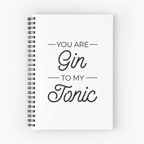 Item preview, You Are Gin To My Tonic designed and sold by ZoollGraphics.