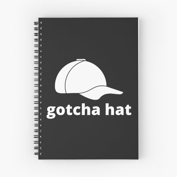 Item preview, Gotcha Hat designed and sold by MohitJain1109.