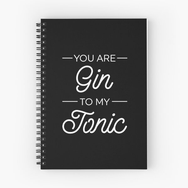 Item preview, You Are Gin To My Tonic designed and sold by ZoollGraphics.