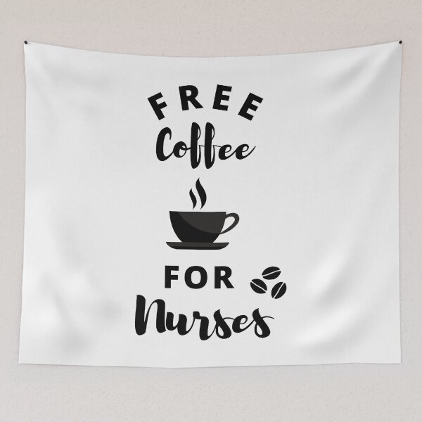 Item preview, Free Coffee For Nurses designed and sold by Blok45.