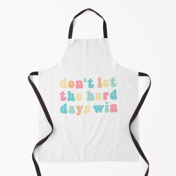 Item preview, Don't let the hard days win designed and sold by KNEI.