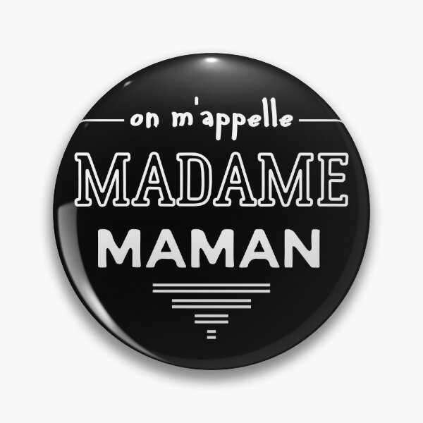 Item preview, They call me Madame Maman designed and sold by JeremyMadaci.