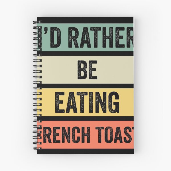 Item preview, I'd Rather Be Eating French Toast designed and sold by Angels-Archive.