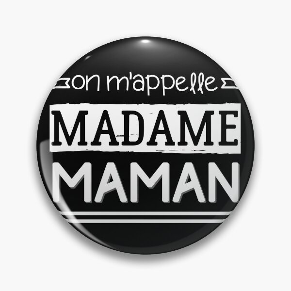 Item preview, They call me Madame Maman designed and sold by JeremyMadaci.
