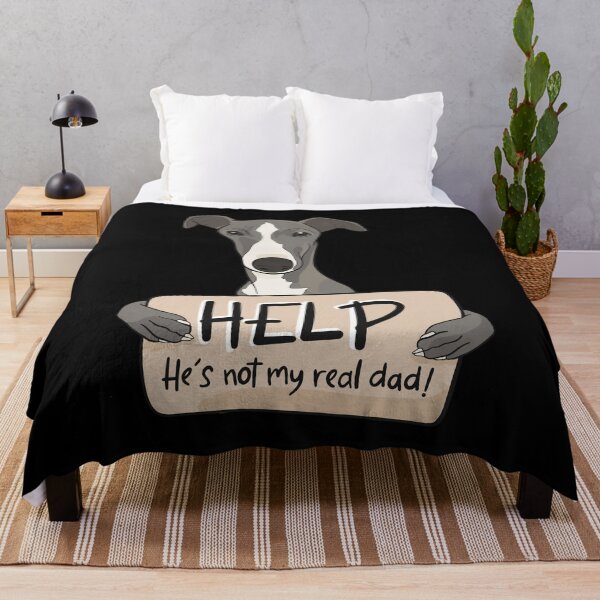 Item preview, Funny dog design for Greyhound dads; Help, he's not my real dad designed and sold by ThisIggyLife.