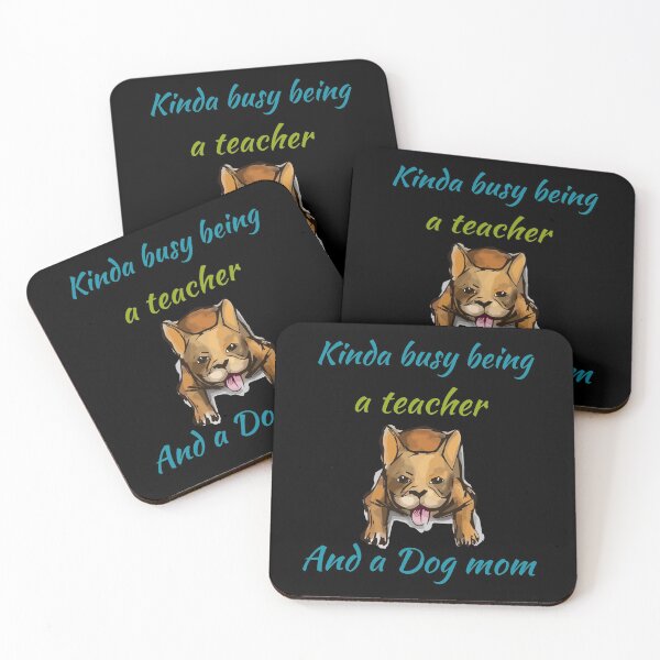 Item preview, Kinda Busy Being A Teacher And A Dog Mom  designed and sold by DasaMerch.
