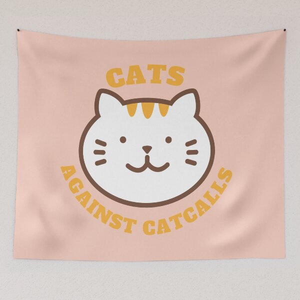 Item preview, CATS AGAINST CATCALLS designed and sold by wilder-mind.