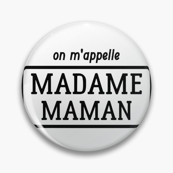 Item preview, They call me Madame Maman designed and sold by JeremyMadaci.