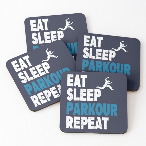 Aperçu de l'œuvre Mangez. Dormez. Faites du parkour. Répétez. Conception de parkour créée et vendue par Teebubbleuk.