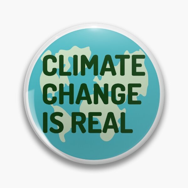 Item preview, Climate change is real designed and sold by JUST04Designs.
