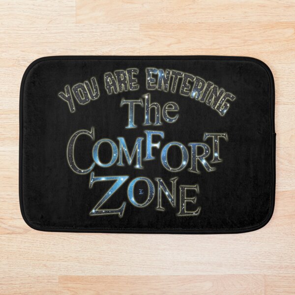 Item preview, You are entering The Comfort Zone designed and sold by idjy.