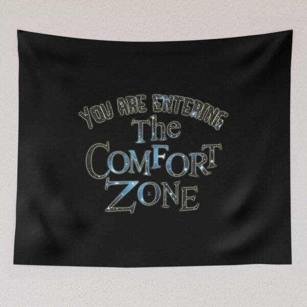 Item preview, You are entering The Comfort Zone designed and sold by idjy.