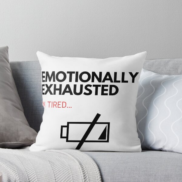 Item preview, Emotionally Exhausted 04 designed and sold by unclejab.