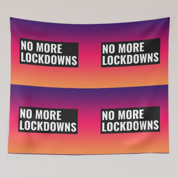 Item preview,  No More Lockdowns designed and sold by TheRightHonMP.