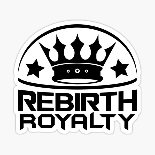 Rebirth Royalty Sticker