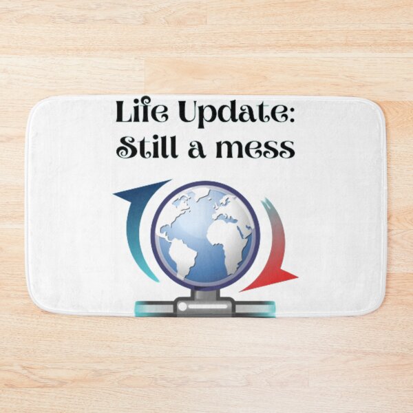 Item preview, Life update: still a mess designed and sold by BestDesign87.