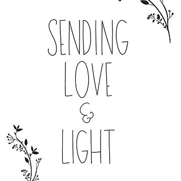 Sending You Love And Light Empathy Friendship Thinking of You Greetings Card