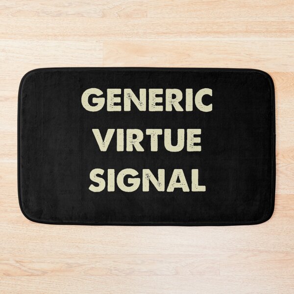 Item preview, virtue signaling designed and sold by Mandeep68.