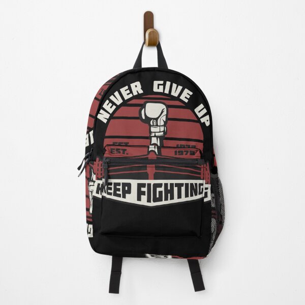 Item preview, Never give up keep fighting designed and sold by Emil1993.