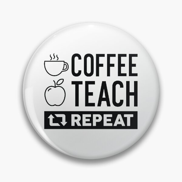 Item preview, Coffee Teach Repeat designed and sold by cherrific.