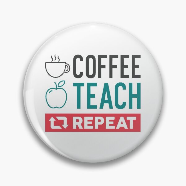 Item preview, Coffee Teach Repeat designed and sold by cherrific.