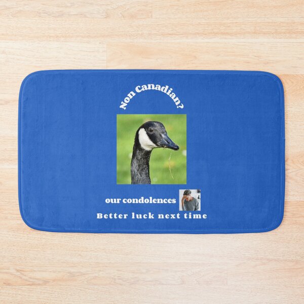 Item preview, "Condolences to non Canadians"  (white text) designed and sold by skoumpourdides.