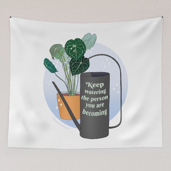 Item preview, Keep Watering The Person You Are Becoming designed and sold by fabfeminist.