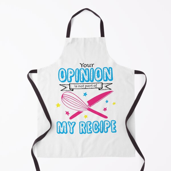 Item preview, Your opinion is not part of my recipe - funny cooking quotes designed and sold by DebbisPalette.