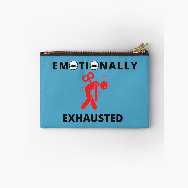 Item preview, Emotionally Exhausted designed and sold by YourTeeMan.