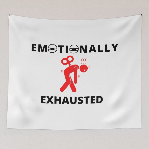 Item preview, Emotionally Exhausted designed and sold by YourTeeMan.