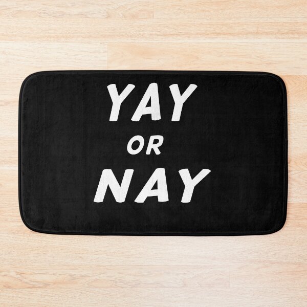 Item preview, Yay or Nay - Funny  designed and sold by Yasmine khalifa.